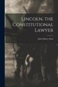 Produktbild: Lincoln, the Constitutional Lawyer