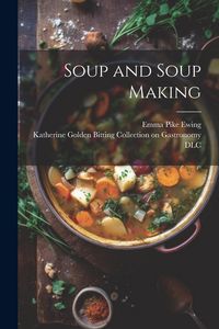 Produktbild: Soup and Soup Making