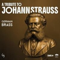 Produktbild: Strauss:A Tribute to Johann Strauss on Brass