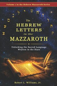 Produktbild: The Hebrew Letters in the Mazzaroth