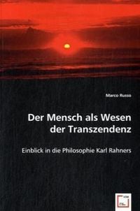 Produktbild: Russo, M: Der Mensch als Wesen der Transzendenz