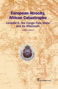 Produktbild: European Atrocity, African Catastrophe