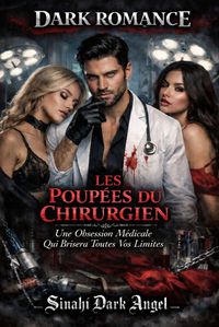 Produktbild: Les Poup&eacute;es Du Chirurgien