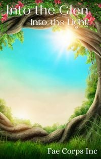 Produktbild: Into The Glen: Into The Light (Into The Glen, #1)