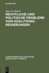 Produktbild: Rechtliche und politische Probleme von Koalitionsregierungen