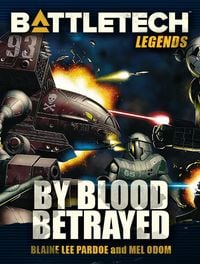 Produktbild: BattleTech Legends: By Blood Betrayed