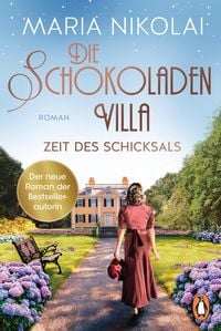 Produktbild: Die Schokoladenvilla - Zeit des Schicksals
