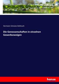 Produktbild: Die Genossenschaften in einzelnen Gewerbszweigen