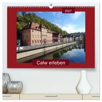 Produktbild: Calw erleben (hochwertiger Premium Wandkalender 2027 DIN A2 quer), Kunstdruck in Hochglanz