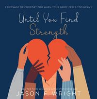 Produktbild: Wright, J: Until You Find Strength