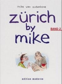 Produktbild: Z&uuml;rich by Mike / Z&uuml;rich by Mike 02