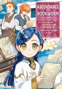 Produktbild: Ascendance of a Bookworm (Manga) Part 3 Volume 3