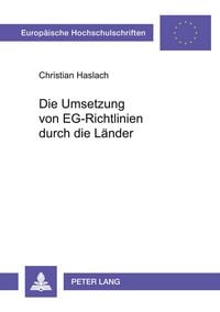 Produktbild: Die Umsetzung von EG-Richtlinien durch die L&auml;nder