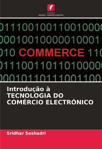 Produktbild: Introdu&ccedil;&atilde;o &Agrave; Tecnologia Do Com&eacute;rcio Electr&oacute;nico