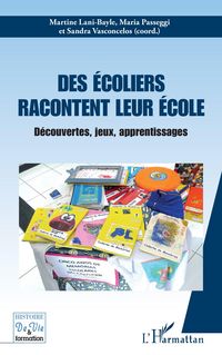 Produktbild: Des &eacute;coliers racontent leur &eacute;cole