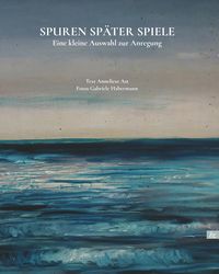 Produktbild: Ast, A: Spuren sp&auml;ter Spiele