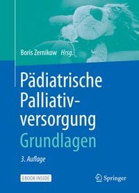 Pädiatrische Palliativversorgung – Grundlagen