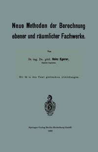 Produktbild: Neue Methoden der Berechnung ebener und r&auml;umlicher Fachwerke