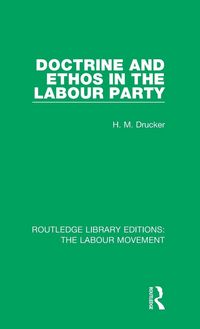 Produktbild: Doctrine and Ethos in the Labour Party