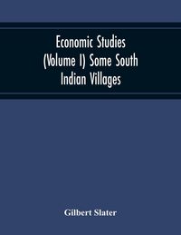 Produktbild: Economic Studies (Volume I) Some South Indian Villages