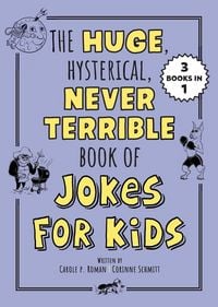 Produktbild: Huge, Hysterical, Never Terrible Book of Jokes for Kids
