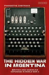Produktbild: Dimitrakis, P: Hidden War in Argentina