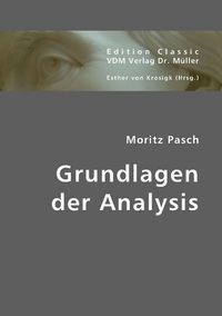 Produktbild: Pasch, M: Grundlagen der Analysis