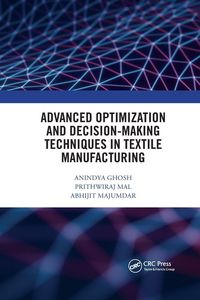 Produktbild: Advanced Optimization and Decision-Making Techniques in Textile Manufacturing