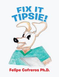 Produktbild: Fix It Tipsie!