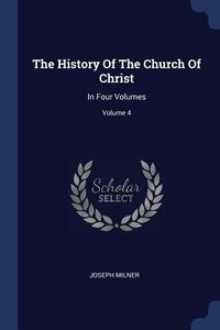 Produktbild: The History Of The Church Of Christ