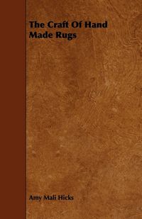 Produktbild: The Craft Of Hand Made Rugs