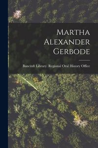 Produktbild: Martha Alexander Gerbode
