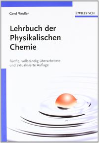 Bild vom Artikel Lehrbuch der Physikalischen Chemie vom Autor Gerd Wedler