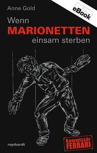 Produktbild: Wenn Marionetten einsam sterben