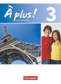 Produktbild: &Agrave; plus ! - Franz&ouml;sisch als 1. und 2. Fremdsprache - Ausgabe ab 2012 - Band 3