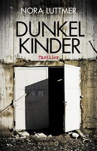 Bild vom Artikel Dunkelkinder vom Autor Nora Luttmer