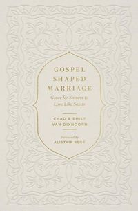 Produktbild: Gospel-Shaped Marriage