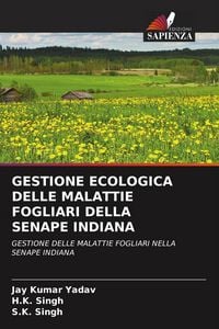 Produktbild: GESTIONE ECOLOGICA DELLE MALATTIE FOGLIARI DELLA SENAPE INDIANA
