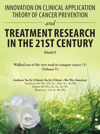Produktbild: Innovation on Clinical Application Theory of Cancer Prevention and Treatment Research in the 21St Century