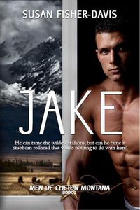 Produktbild: Jake Men of Clifton, Montana Book 1