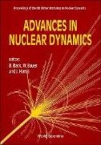 Produktbild: Advances in Nuclear Dynamics - Proceedings of the 9th Winter Workshop on Nuclear Dynamics