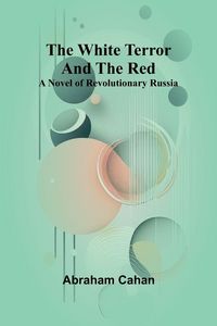 Produktbild: The White Terror and The Red
