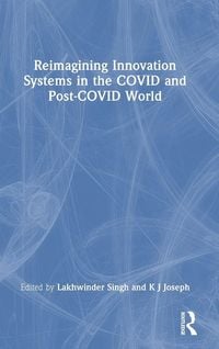 Produktbild: Reimagining Innovation Systems in the COVID and Post-COVID World