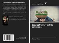 Produktbild: Esquizofrenia y estr&eacute;s psicosocial