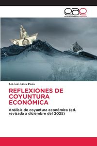 Produktbild: Reflexiones De Coyuntura Econ&oacute;mica