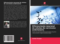 Produktbild: Diferencia&ccedil;&atilde;o neuronal de c&eacute;lulas de carcinoma embrion&aacute;rio
