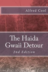 Produktbild: The Haida Gwaii Detour