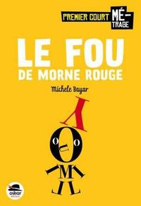Produktbild: Le fou de Morne-Rouge