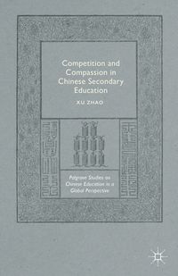 Produktbild: Competition and Compassion in Chinese Secondary Education