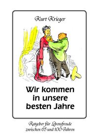 Produktbild: Wir kommen in unsere besten Jahre